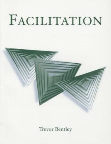 Facilitation Trevor Bentley Psychology and Sociology | المعرض المصري للكتاب EGBookfair