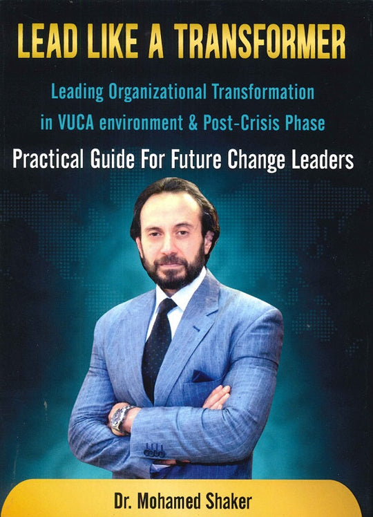 Lead Like A Transformer - English Version محمد شاكر Business & Economics | المعرض المصري للكتاب EGBookfair